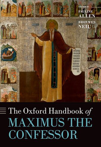 The Oxford Handbook of Maximus the Confessor book cover