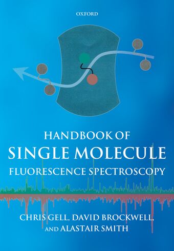 Handbook of Single Molecule Fluorescence Spectroscopy book cover