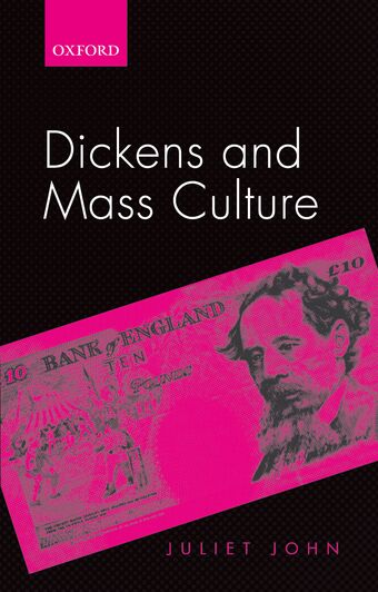 Dickens and Mass Culture book cover