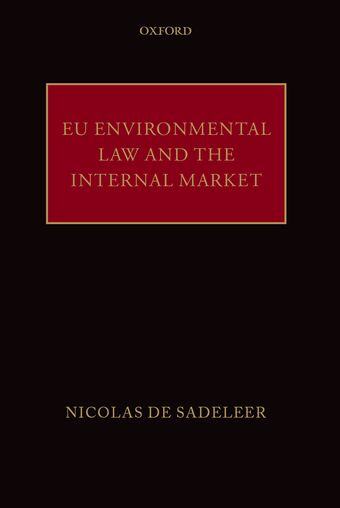 EU Environmental Law and the Internal Market book cover