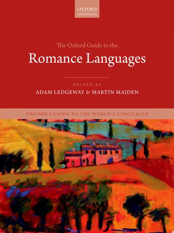 The Oxford Guide to the Romance Languages book cover