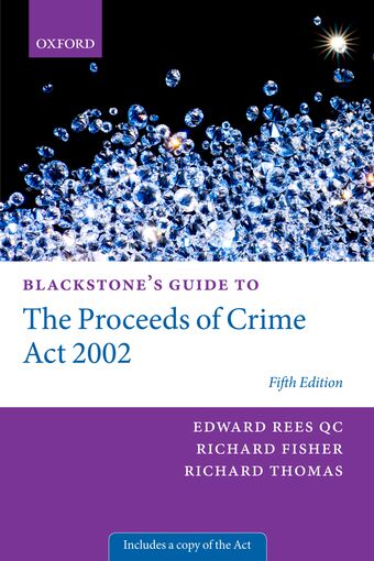 Blackstone's Guide to the Proceeds of Crime Act 2002 book cover