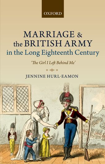 Marriage and the British Army in the Long Eighteenth Century book cover