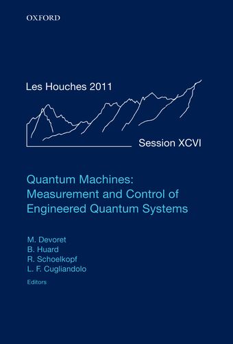 Quantum Machines: Measurement Control of Engineered Quantum Systems book cover