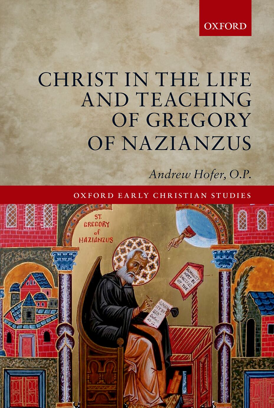 Christ in the Life and Teaching of Gregory of Nazianzus book cover