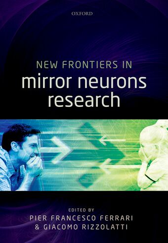 New Frontiers in Mirror Neurons Research book cover