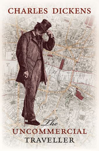The Uncommercial Traveller book cover