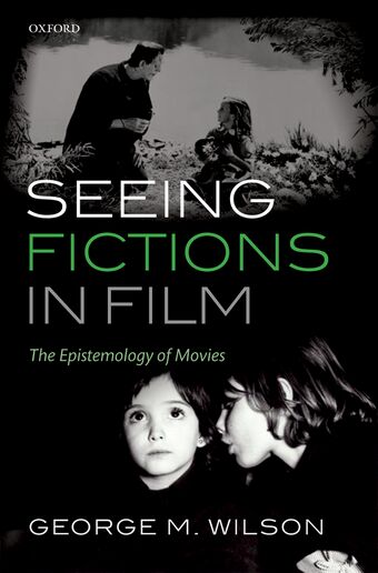 Seeing Fictions in Film book cover