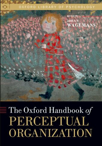 The Oxford Handbook of Perceptual Organisation book cover