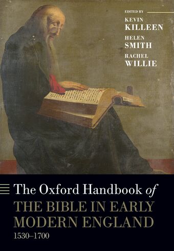 The Oxford Handbook of the Bible in Early Modern England, c. 1530-1700 book cover