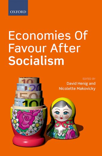 Economies of Favour after Socialism book cover