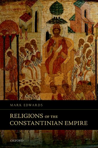 Religions of the Constantinian Empire book cover
