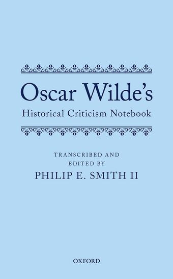 Oscar Wilde's Historical Criticism Notebook book cover