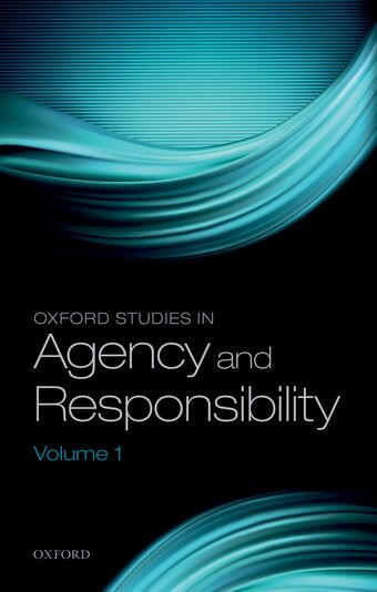 Oxford Studies in Agency and Responsibility book cover