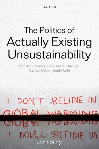The Politics of Actually Existing Unsustainability book cover