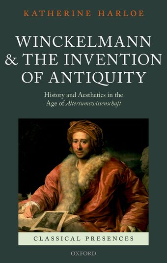 Winckelmann and the Invention of Antiquity book cover