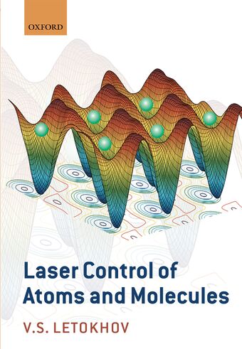 Laser Control of Atoms and Molecules book cover