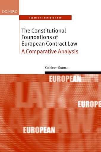 The Constitutional Foundations of European Contract Law book cover