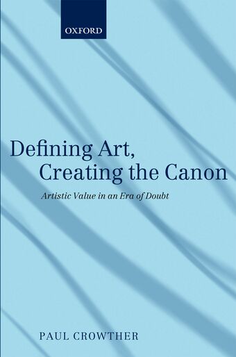 Defining Art, Creating the Canon book cover