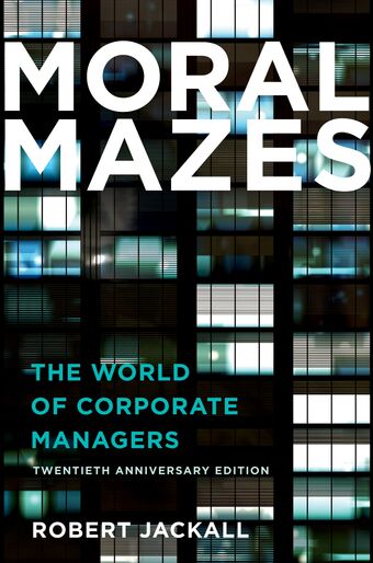 Moral Mazes book cover