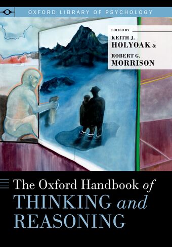 The Oxford Handbook of Thinking and Reasoning book cover