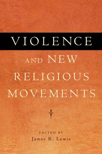 Violence and New Religious Movements book cover