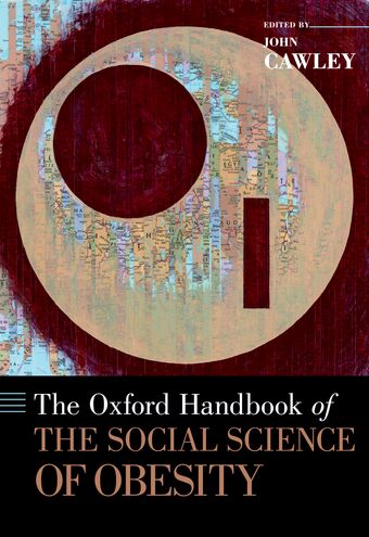 The Oxford Handbook of the Social Science of Obesity book cover