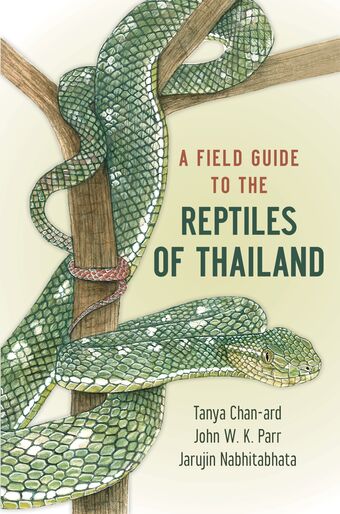 A Field Guide to the Reptiles of Thailand book cover