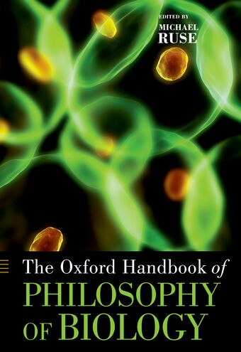 The Oxford Handbook of Philosophy of Biology book cover