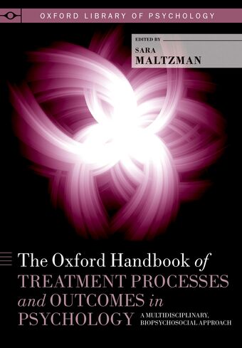The Oxford Handbook of Treatment Processes and Outcomes in Psychology book cover