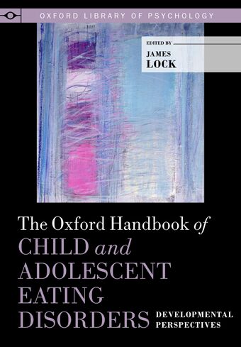 The Oxford Handbook of Child and Adolescent Eating Disorders book cover