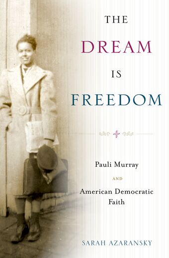 The Dream is Freedom book cover