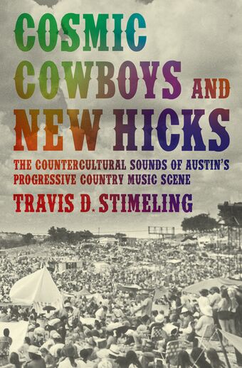 Cosmic Cowboys and New Hicks book cover
