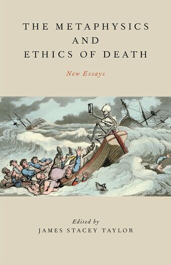 The Metaphysics and Ethics of Death book cover