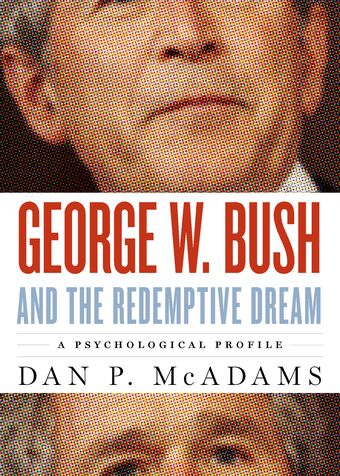George W. Bush and the Redemptive Dream book cover