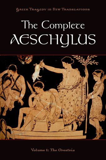 The Complete Aeschylus book cover