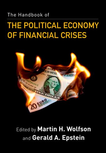 The Handbook of the Political Economy of Financial Crises book cover