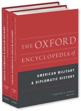 The Oxford Encyclopedia of American Military and Diplomatic History book cover
