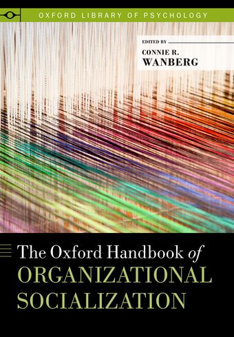 The Oxford Handbook of Organizational Socialization book cover