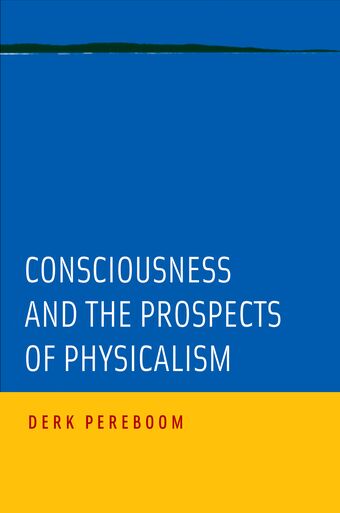 Consciousness and the Prospects of Physicalism book cover