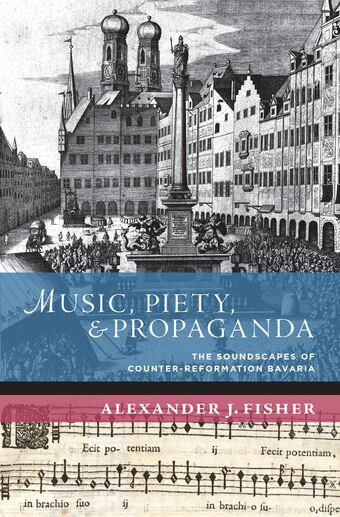 Music, Piety, and Propaganda book cover