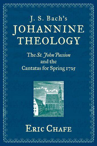 J. S. Bach's Johannine Theology book cover