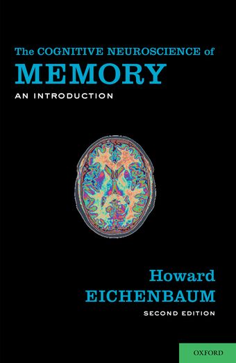 The Cognitive Neuroscience of Memory book cover