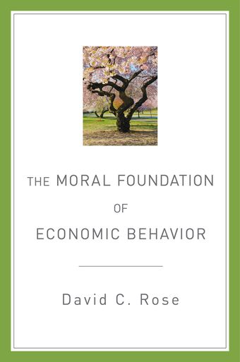 The Moral Foundation of Economic Behavior book cover