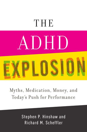 The ADHD Explosion and Today's Push for Performance book cover