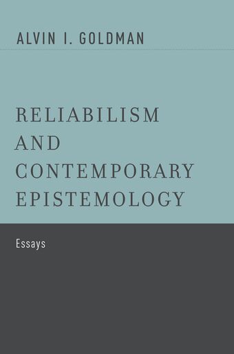Reliabilism and Contemporary Epistemology book cover
