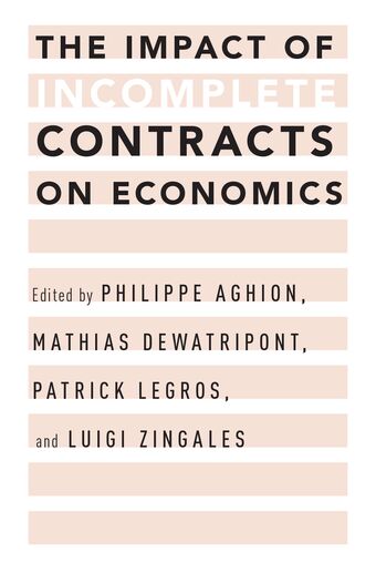 The Impact of Incomplete Contracts on Economics book cover