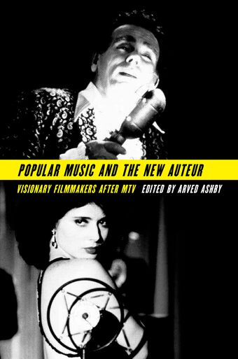 Popular Music and the New Auteur book cover