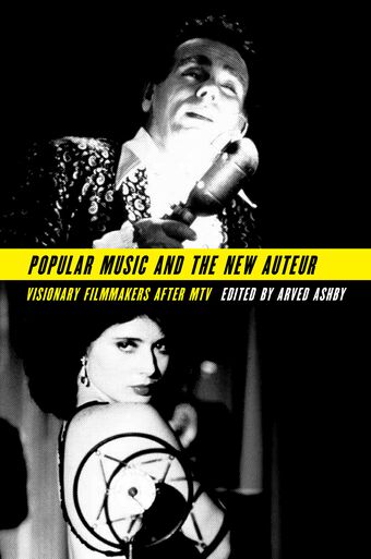 Popular Music and the New Auteur book cover