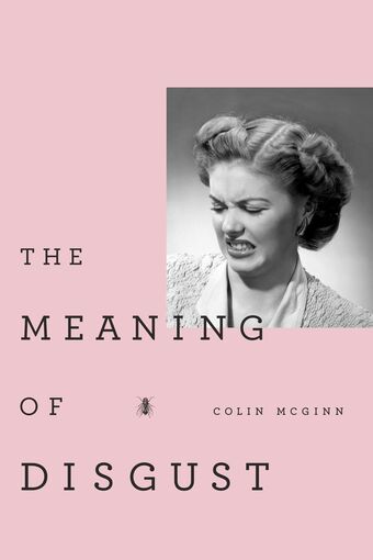 The Meaning of Disgust book cover